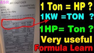 1 ton ac how many kW 1 HP how many BTU1 watts how many Ton air conditioner imported formula learn [upl. by Silden]