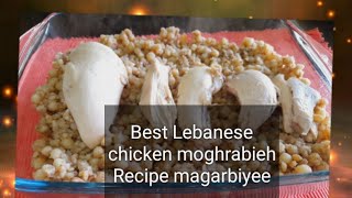 Best Lebanese chicken moghrabieh Recipe magarbiyee [upl. by Stretch471]