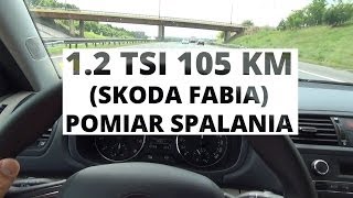 PLENG Subs Skoda Fabia 12 TSI 105 KM  pomiar spalaniafuel consumption test [upl. by Annaiuq]