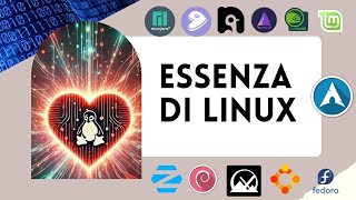 Essenza di Linux Forza delle Distribuzioni – Una Canzone di Libertà [upl. by Urian]