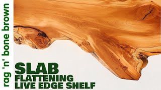 Flattening And Finishing A Live Edge Timber Slab  Alcove Shelf [upl. by Peh]