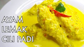 Ayam Masak Lemak Cili Padi  easy Malay chicken in spicy yellow coconut cream [upl. by Helbonnas]