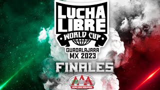 LUCHA LIBRE WORLD CUP FINALES  Lucha Libre AAA Worldwide [upl. by Kcaj]