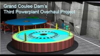 Grand Coulee Dams Third Powerplant Overhaul Project [upl. by Rorie]