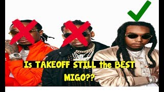 Is TAKEOFF STILL the BEST on the MIGOS [upl. by Iaverne]