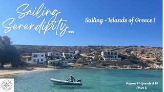 Sailing Serendipity The Greek Islands…S1E14 part 1 [upl. by Airtina524]