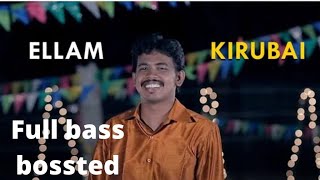 Kiruba Kiruba song full bass bossted [upl. by Yssenhguahs]