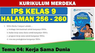 IPS KELAS 9 HALAMAN 256260 KURIKULUM MERDEKA [upl. by Eniamej]