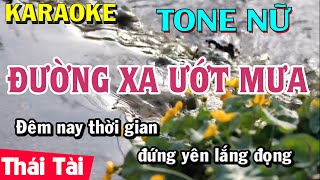 Karaoke Đường Xa Ướt Mưa  Tone Nữ  Thái Tài [upl. by Wilde]