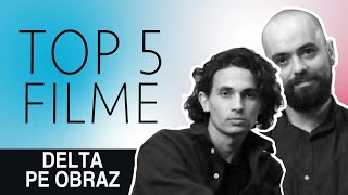 DELTA PE OBRAZ  TOP 5 FILME [upl. by Caddric]