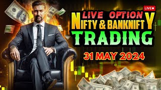 Nifty 50 live trading  31 May 2024  Bank Nifty live trading nifty50 banknfity livetrading [upl. by Uriiah]