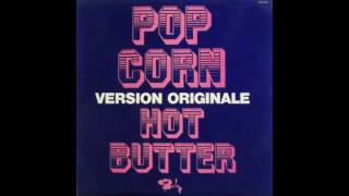 Hot Butter  Popcorn Version Originale 1972 full 7” Single [upl. by Jacobah605]