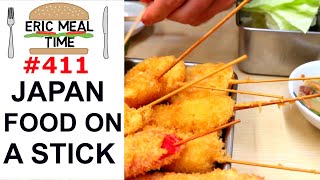 Deep Fried FOODONASTICK 串カツ  Osaka Japan  Eric Meal Time 411 [upl. by Dolloff]