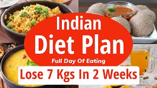 Indian Weight Loss Diet Plan  Lose 7 Kgs In 2 Weeks  Full Day Indian Diet Plan For Weight Loss [upl. by Amaral]