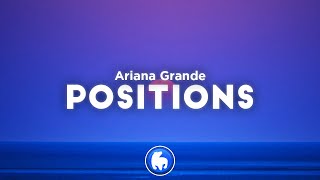 Ariana Grande  positions Clean  Lyrics [upl. by Alyos]