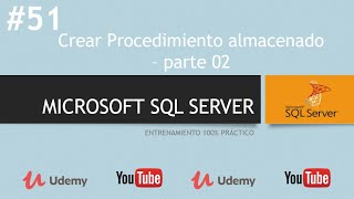 📌 51  Crear Procedimiento Almacenado  parte 02 Microsoft SQL Server [upl. by Giacamo]