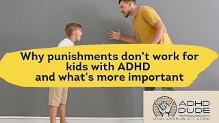 What works better than punishments for kids with ADHD  ADHD Dude  Ryan Wexelblatt [upl. by Aihsenrad363]