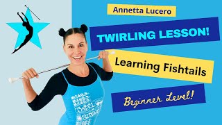 Baton Twirling Lesson Learning Fishtails [upl. by Belanger487]