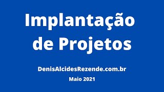 Implantação de Projetos Gestão de Projetos [upl. by Ringler]