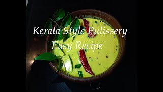 Kerala Style Pulissery  Moru Kaachiyathu Easy Recipe [upl. by Rollin]