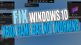 How To Fix Xbox Game Bar Not Working amp Overlay Not Showing In Windows 10 [upl. by Noroj]