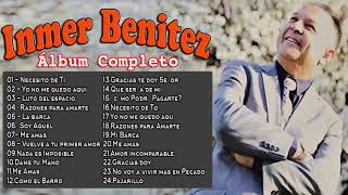 Inmer Benitez  1 hora de musica cristiana con Inmer Benitez album [upl. by Abdulla716]