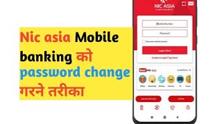 How to change Nic asia Mobile banking password in nepali nicasia nicasiabankmobilebanking [upl. by Adelaide]