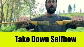 Take Down Recurve Selfbow [upl. by Nwadahs861]