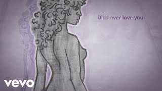 Leonard Cohen  Did I Ever Love You Lyric Video [upl. by Nnail]