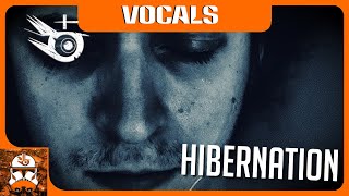 Hibernation Vocals Only DAGames [upl. by Noiwtna]