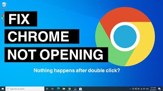 How To Fix Google Chrome Not Opening In Windows 10 [upl. by Qerat]