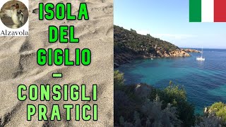 Isola del Giglio  consigli pratici [upl. by Berners]