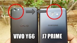 ViVo Y66 vs Samsung J7 Prime Camera Comparison  Ultimate Comparison  TechTag [upl. by Prosper]