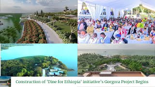 Ethiopia Begins Gorgora Project Construction  See The Official Project Design amp Launch Ceremony [upl. by Ahtnams17]