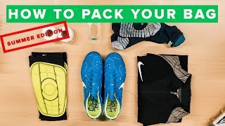 HOW TO PACK YOUR FOOTBALL BAG [upl. by Rugen]