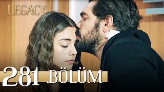 Emanet 281 Bölüm  Legacy Episode 281 [upl. by Ibrab]