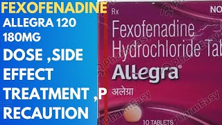 Fexofenadine tablet 120mg180mg usedoseprecautionside effect Tab allegra allegra m use [upl. by Eimmit]