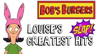 Bobs Burgers  Louises Greatest quotHitsquot slaps [upl. by Arahk809]