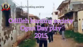 Odilleh hunting society The Gambia Ogun day play 2015 [upl. by Infield212]