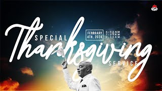 SPECIAL THANKSGIVING SERVICE  4 FEBRUARY 2024  FAITH TABERNACLE OTA [upl. by Adihsar38]