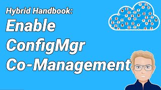 HH09  Enable CoManagement CoMgmt Part 1  ConfigMgr SCCMMECM Lab Tutorial [upl. by Beitch603]