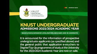 KNUST ADMISSIONS 20232024 ACADEMIC YEAR ARE NOW ON SALE [upl. by Damian706]