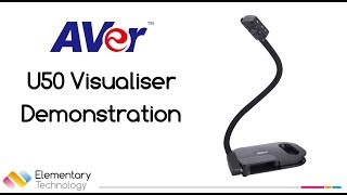 Aver U50 Visualiser Demonstration [upl. by Westney903]