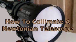 Collimating A Newtonian Telescope [upl. by Malarkey630]