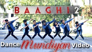 Baaghi 2 Mundiyan Song Dance Cover  Tiger Shroff Disha Patani  Choreography Dance  Ajay Poptron [upl. by Ethelred]