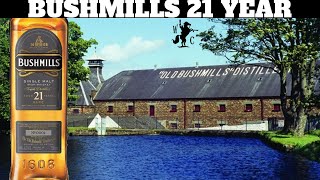 Bushmills 21 Year Single Malt Irish Whiskey Review [upl. by Doll]