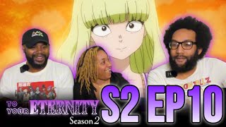 To your Eternity 2x10 reaction We Back at it [upl. by Annert]