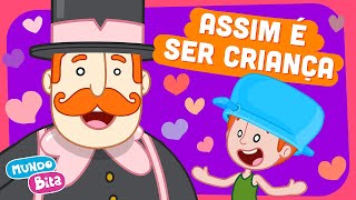 Mundo Bita  Assim é Ser Criança clipe infantil [upl. by Atteynod]