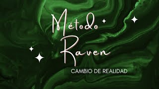 Método Raven ¡Llega a tu Realidad Deseada [upl. by Hidie364]