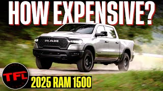 The New 2025 Ram 1500 Pricing Is Hard To Swallow But Its Not All Bad News [upl. by Arevle577]